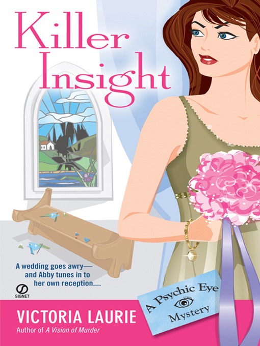 Title details for Killer Insight by Victoria Laurie - Available